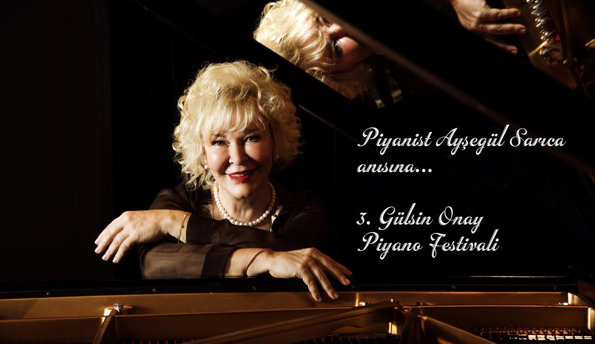 3. Gülsin Onay Piyano Festivali